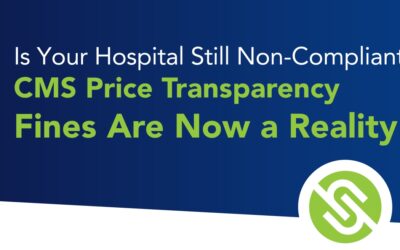 Is Your Hospital Still Non-Compliant? CMS Price Transparency Fines Are Now a Reality